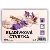 Kladívková čtvrtka  A4 - 10 listů - 250 g
